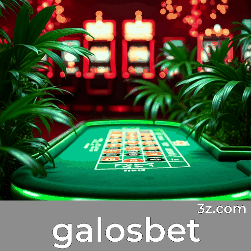 Galosbet: Plataforma de Apostas Confiável e Segura